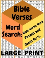 Bible Verses Word Search: Bible Verses Word Puzzles and Games for 5+: LARGE PRINT B08PXK14VN Book Cover