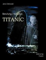 Berufung Titanic 3831114668 Book Cover