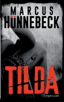 Tilda: Thriller (Drosten und Sommer) (German Edition) 3691920144 Book Cover