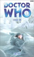 Doctor Who: Father Time 1849901783 Book Cover