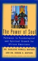 The Power of Soul: Pathways To Psychological And Spiritual Growth For African Americans 0688151108 Book Cover