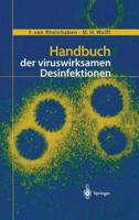 Handbuch Der Viruswirksamen Desinfektion 3540675329 Book Cover