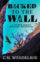 Backed to the Wall 143285643X Book Cover