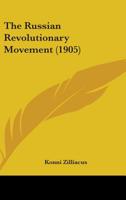 The Russian Revolutionary Movement 1018926720 Book Cover