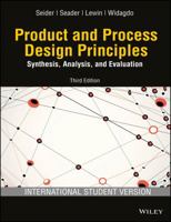 Product and Process Design Principles: Synthesis, Analysis and Evaluation - ISV 8126557486 Book Cover