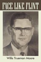 Face Like Flint 1615070494 Book Cover