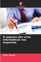 O impacto dos vírus informáticos nas empresas (Portuguese Edition) 6208628636 Book Cover