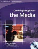 Cambridge English for the Media [With CD (Audio)] 0521724570 Book Cover