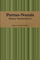 Portus-Numis: Ensayos Numismaticos 1312720042 Book Cover