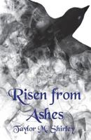 Risen from Ashes 150259496X Book Cover
