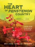 The Heart of Penstemon Country: A Natural History of Penstemons in the Utah Region 1591522617 Book Cover