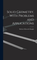 Solid Geometry, With Problems and Applications 101665877X Book Cover