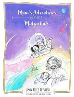 Mani's Adventures on Planet Malpichuk 1973853906 Book Cover