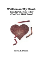 Written On My Heart: Grandpa's Letters to Ivy B08MSHCDHT Book Cover
