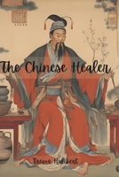 The Chinese Healer B0DFCWPM62 Book Cover