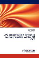 LPG concentration influence on straw applied winter PU OCF 3659315389 Book Cover