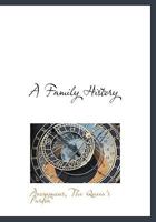 A Family History 1241389780 Book Cover