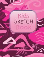 Kids Sketch Book: With a Variety of Decorative Drawing Frames 1093269367 Book Cover