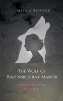 The Wolf of Ravensbourne Manor (Corsets and Curses) B0GW8MDDKC Book Cover