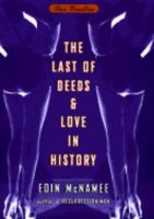 The Last of Deeds and Love in History 0140128654 Book Cover