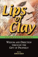 Lips of Clay Transcriptions 0578049287 Book Cover