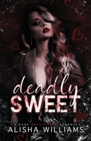 Deadly Sweet: A Dark Omegaverse Romance (Wickedverse) B0F7FJSKXT Book Cover