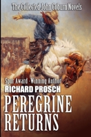 Peregrine Returns: The Collected John Coburn Novels 1985333783 Book Cover