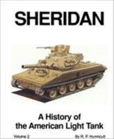 Sheridan: A History of the American Light Tank, Volume 2 (Armored Fighting Vehicle Books) 162654154X Book Cover