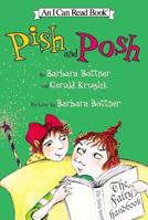 Pish and Posh (I Can Read Book 2) 0060514183 Book Cover
