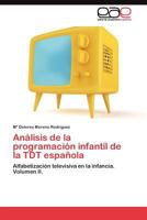 Análisis de la programación infantil de la TDT espñola 3845490675 Book Cover