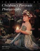 The Best of Children's Portrait Photography: Techniques and Images from the Pros 1584280921 Book Cover