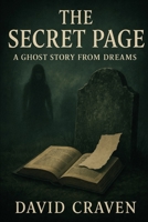 The Secret Page: A Ghost Story from Dreams B0FP4K9PY6 Book Cover