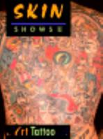 Skin Shows II: The Art of Tatoo 0863695175 Book Cover