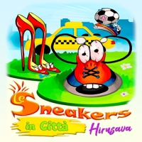 Le Sneakers in Città B08BDZ5QRD Book Cover