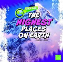 The Highest Places on Earth 1429639636 Book Cover