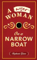 A Wiser Woman on a Narrow Boat 1788769333 Book Cover