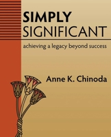 Simply Significant: Leaving a Legacy of Hope 1600375987 Book Cover