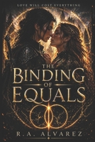 The Binding of Equals: Book one of the Serpent's Gate Trilogy (The Serpent's Gate Saga) B0GMX35DTX Book Cover