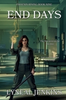 End Days (Phoenix Rising) B0DYQ1DCB2 Book Cover