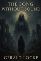 The Song Without Sound 1972281038 Book Cover
