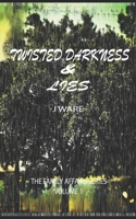 Twisted Darkness & Lies 1950650499 Book Cover