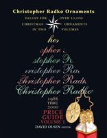 Christopher Radko Ornaments: Value Guide 1986 Thru 2000 0977909905 Book Cover