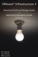 VMware Infrastructure 3: Advanced Technical Design Guide and Advanced Operations Guide 0971151083 Book Cover