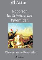 Napoleon- Im Schatten der Pyramiden 3748208502 Book Cover