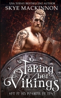Taking Her Vikings 1913556611 Book Cover
