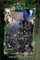 An Assumed Risk: The C-3 Saga 1460948742 Book Cover