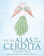 En Las Alas de Una Cerdita 1790761476 Book Cover