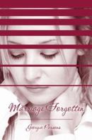 Marriage Forgotten 141370705X Book Cover