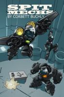 Spit Mechs (Spit Mechs #1) 0997500905 Book Cover