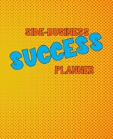 Side-Business Success Planner: Comic Pop Art Orange Undated Weekly Planner - Track Income & Expenses (Weekly and Annual); Action Items and To-Do Lists 1708853529 Book Cover